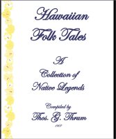 Hawaiian Folk Tales, A Free Ebook, Compliments Of The Author of the Old-Fashioned Regency Romance novel, A Very Merry Chase
