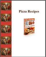 Pizza Recipes, A Free Ebook, Compliments Of The Author of the Old-Fashioned Regency Romance novel, A Very Merry Chase
